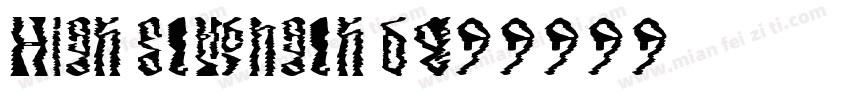 High strength of字体转换